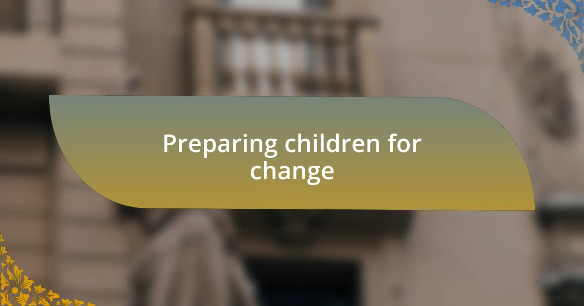 Preparing children for change