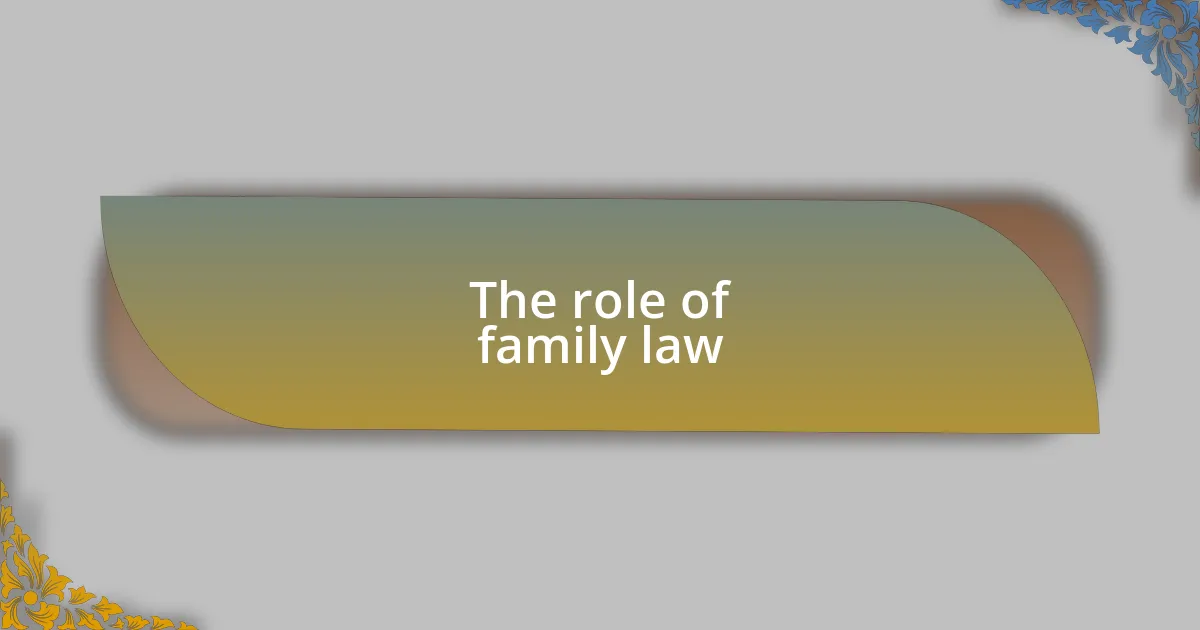 The role of family law
